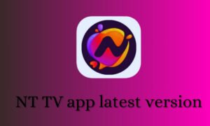 NT TV app latest version