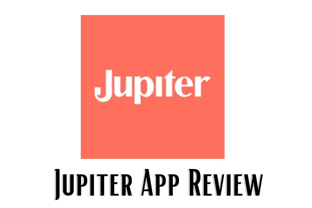 Jupiter App Review